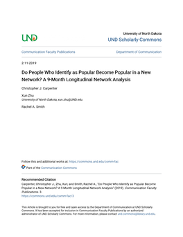 Do People Who Identify As Popular Become Popular in a New Network? a 9-Month Longitudinal Network Analysis