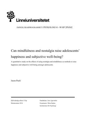 Can Mindfulness and Nostalgia Raise Adolescents‟ Happiness and Subjective Well-Being?