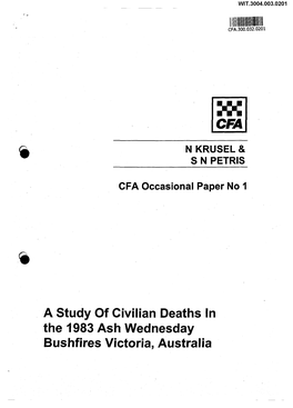 A Study of Civilian Deaths in the 1983 Ash Wednesday Bushfires Victoria, Australia WIT.3004.003.0202