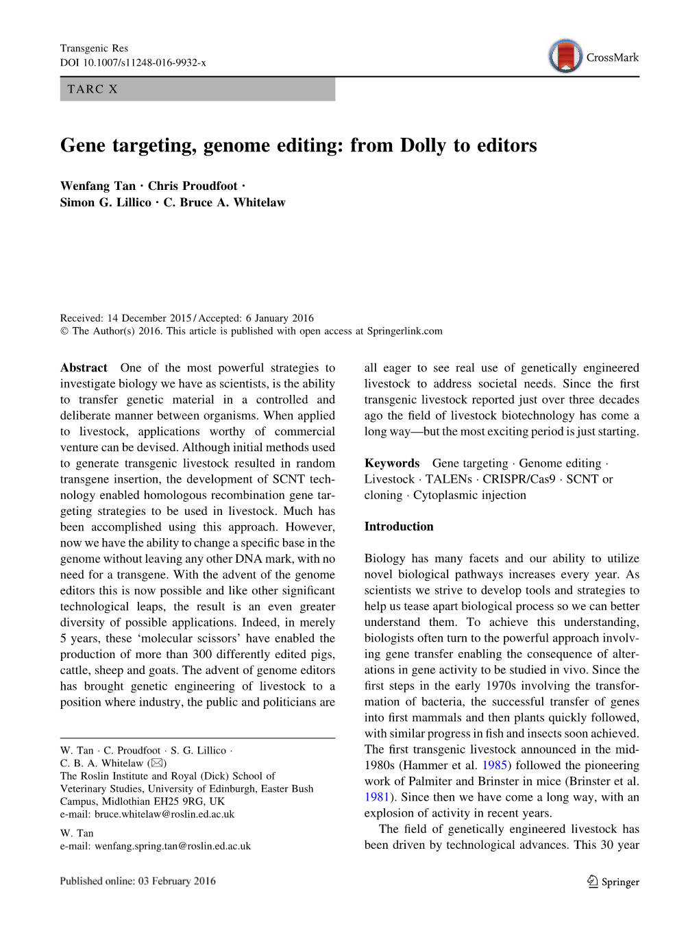 Gene Targeting, Genome Editing: from Dolly to Editors