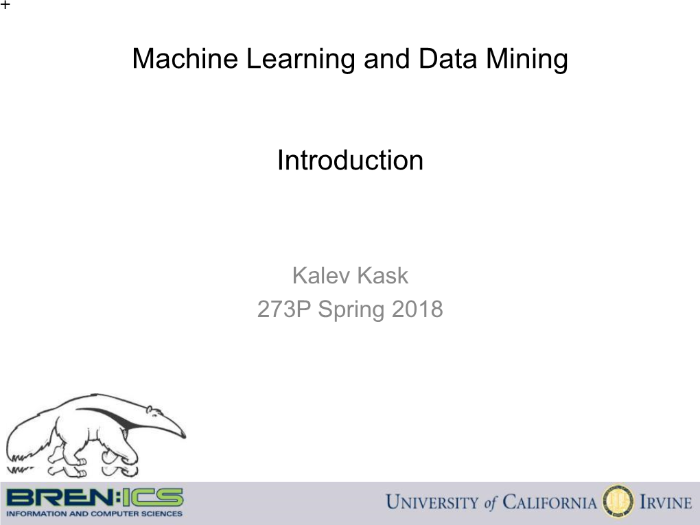 Machine Learning and Data Mining Introduction