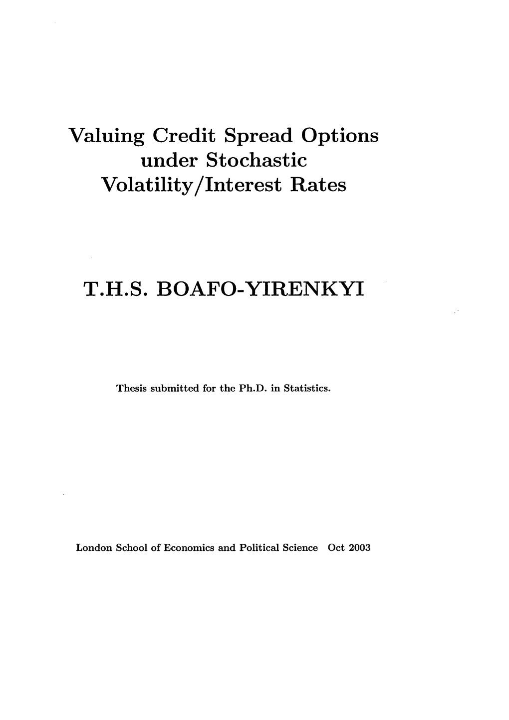 Valuing Credit Spread Options Under Stochastic Volatility/Interest Rates