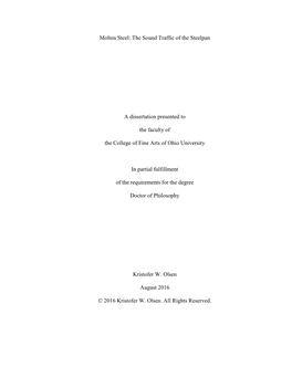 Molten Steel: the Sound Traffic of the Steelpan a Dissertation Presented to the Faculty of the College of Fine Arts of Ohio Univ