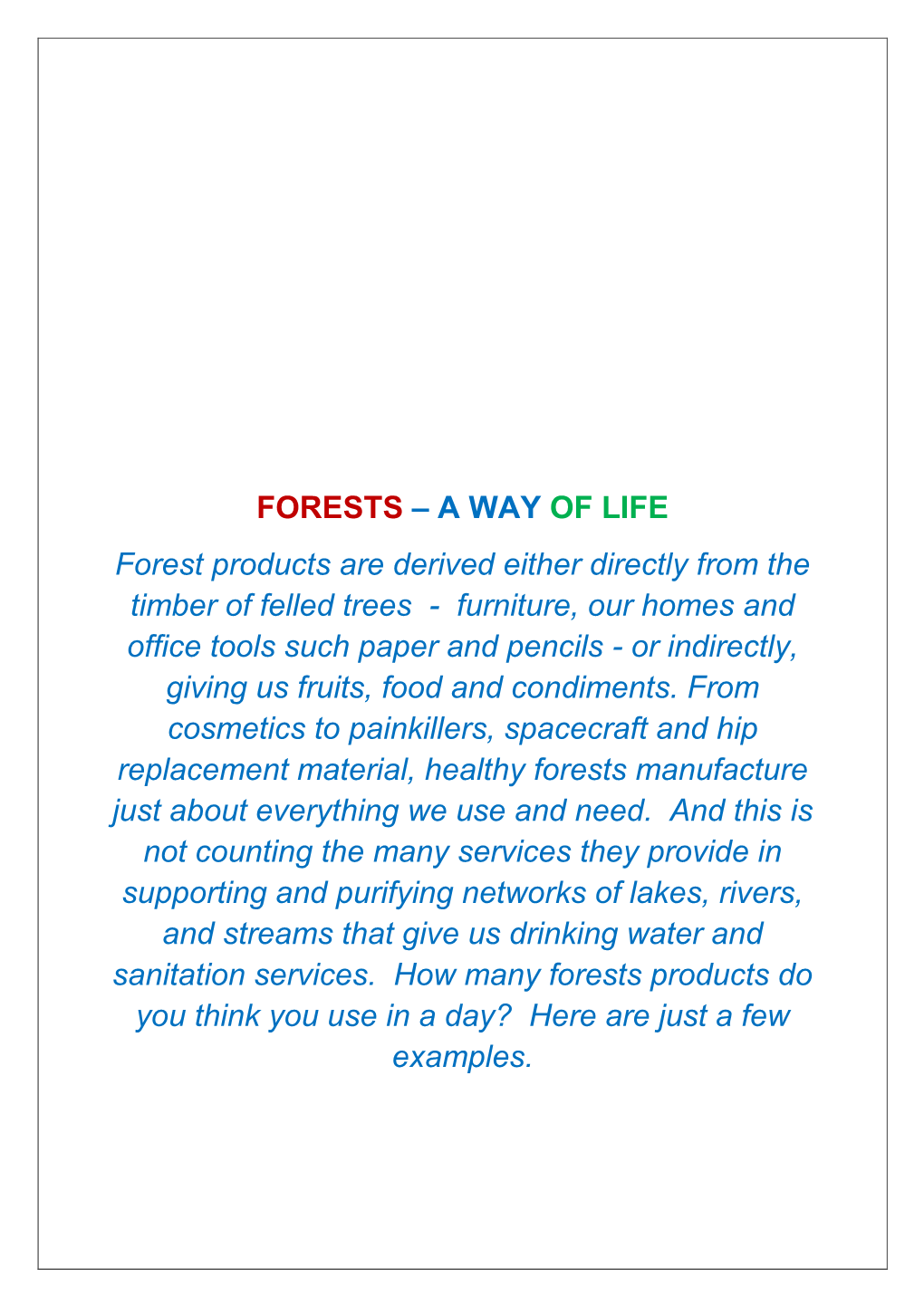 Forest Products Are Derived Either Directly From