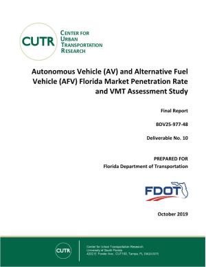 (AV) and Alternative Fuel Vehicle (AFV) Florida Market Penetration Rate and VMT Assessment Study