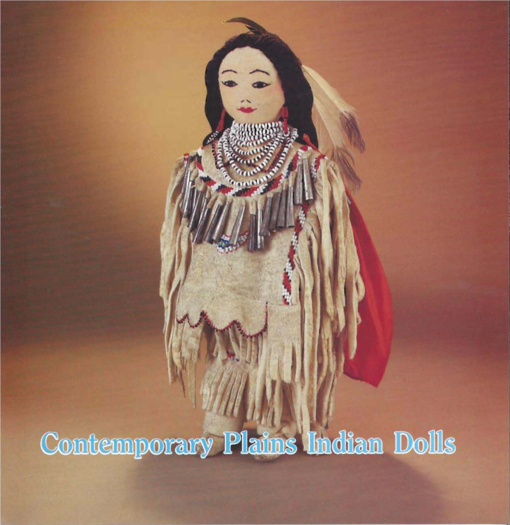 Contemporary Plains Indian Dolls, an Exhibition, January 26-March 20, 1992