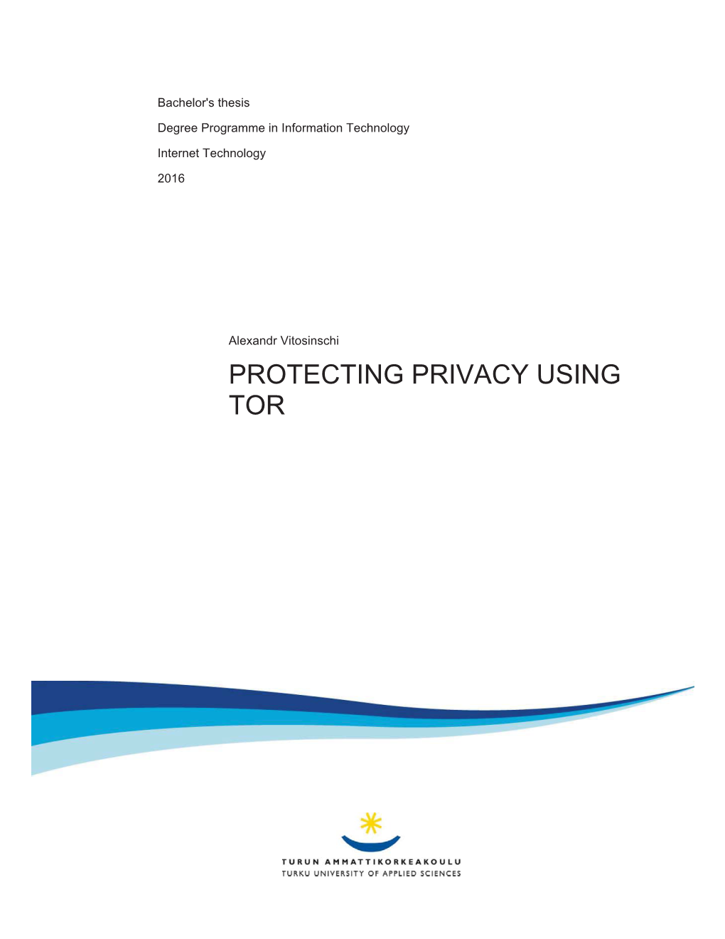 Protecting Privacy Using Tor
