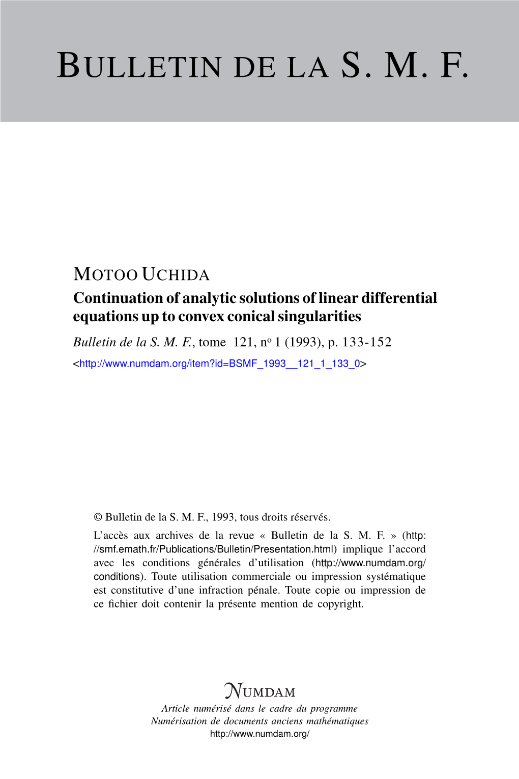 Continuation of Analytic Solutions of Linear Differential Equations up to Convex Conical Singularities Bulletin De La S