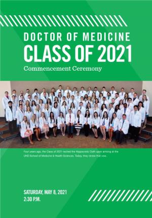 DOCTOR of MEDICINE CLASS of 2021 Commencement Ceremony