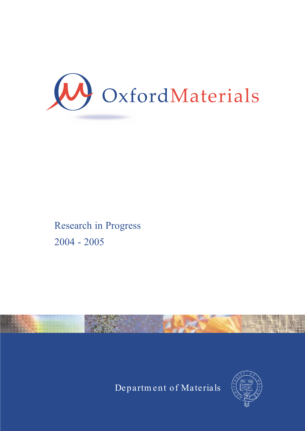 Research in Progress 2004 - 2005