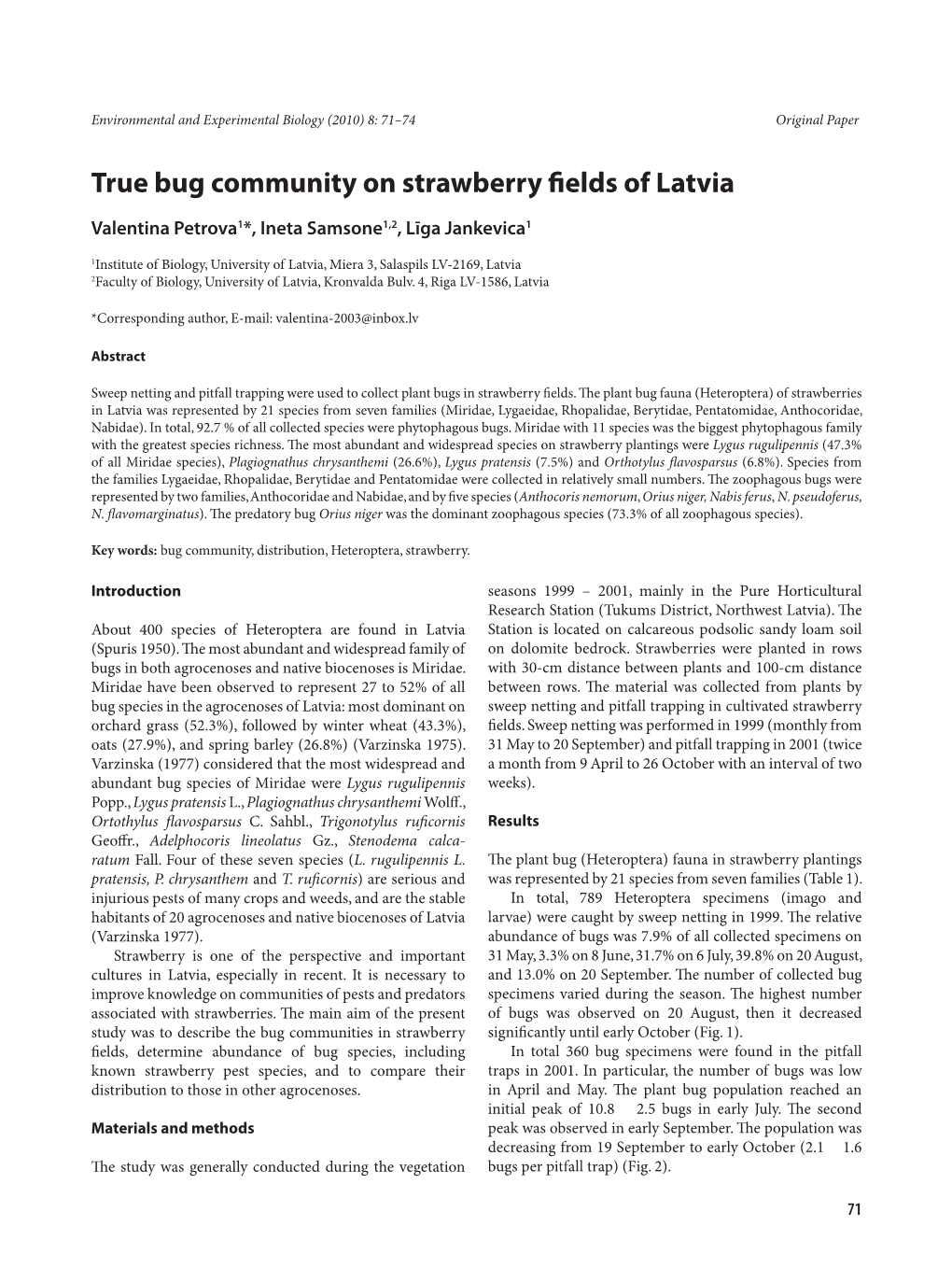 True Bug Community on Strawberry Fields of Latvia