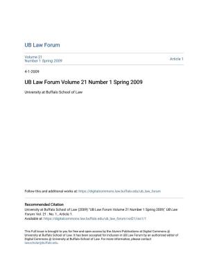 UB Law Forum Volume 21 Number 1 Spring 2009