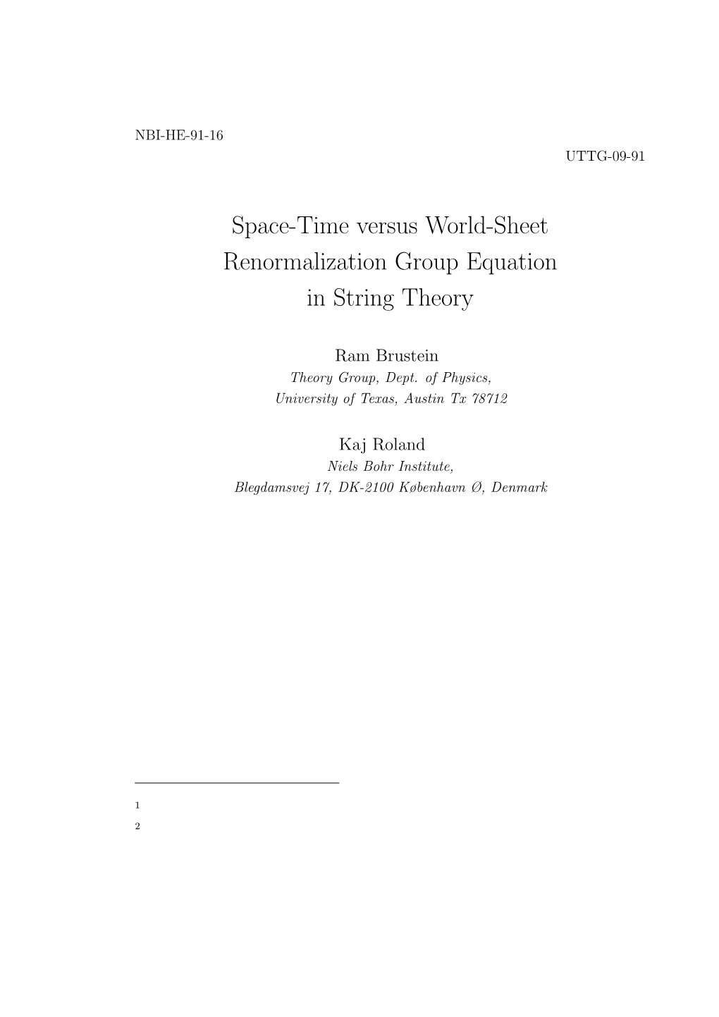 Space-Time Versus World-Sheet Renormalization Group Equation in String Theory