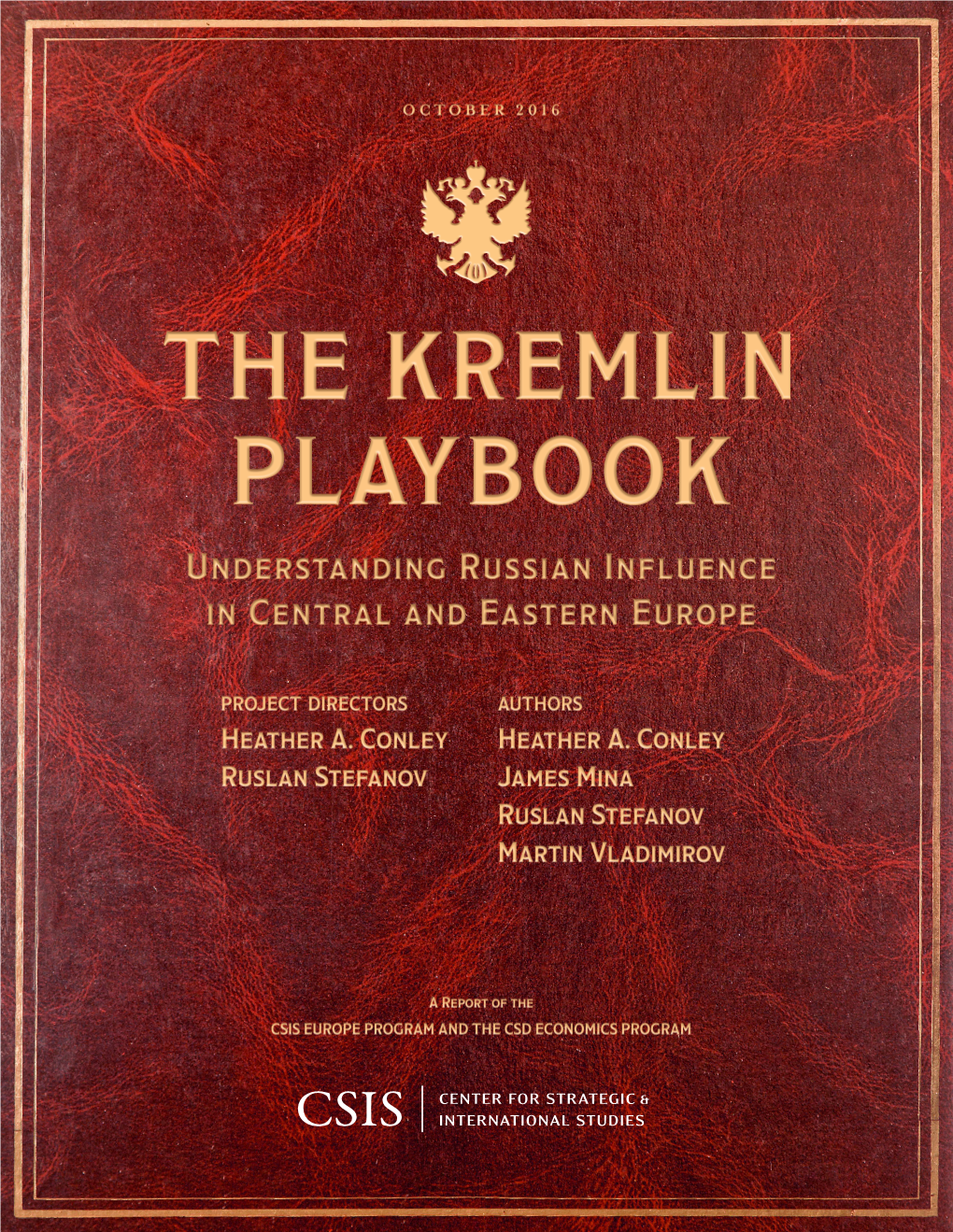 The Kremlin Playbook