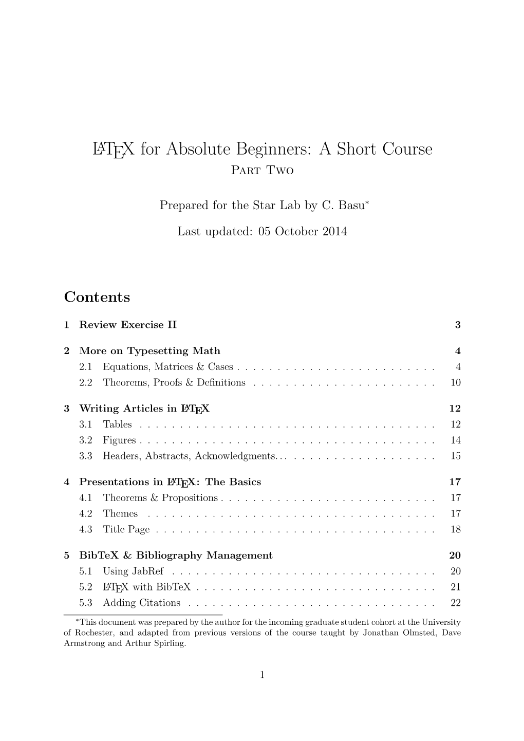 LATEX for Absolute Beginners: a Short Course Part Two