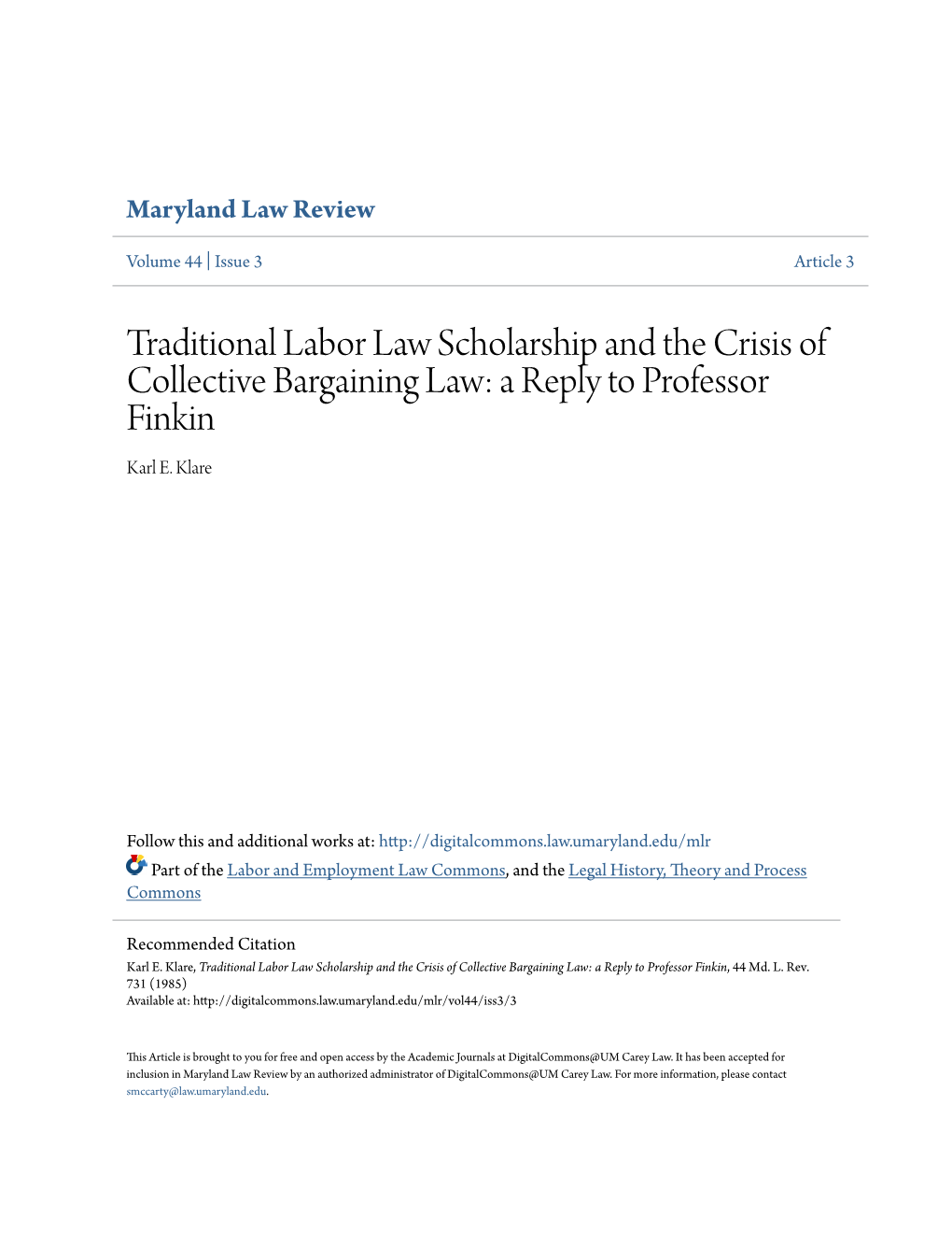 Traditional Labor Law Scholarship and the Crisis of Collective Bargaining Law: a Reply to Professor Finkin Karl E