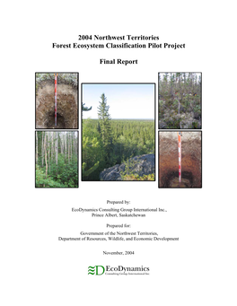 2004 Northwest Territories Forest Ecosystem Classification Pilot Project