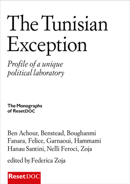 The Tunisian Exception Profile of a Unique Political Laboratory