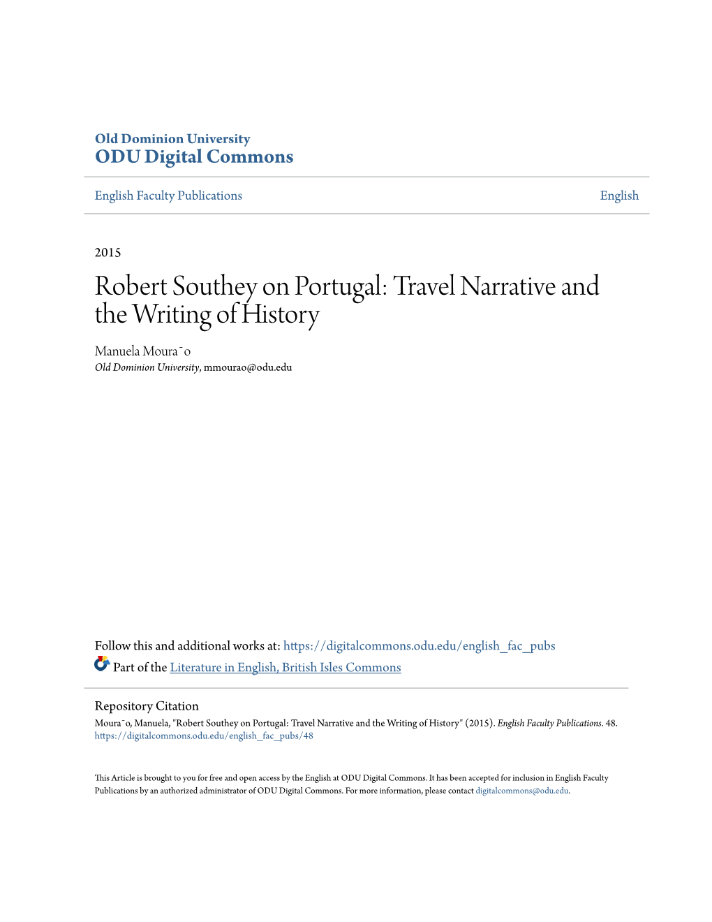 Robert Southey on Portugal: Travel Narrative and the Writing of History Manuela Mourão Old Dominion University, Mmourao@Odu.Edu