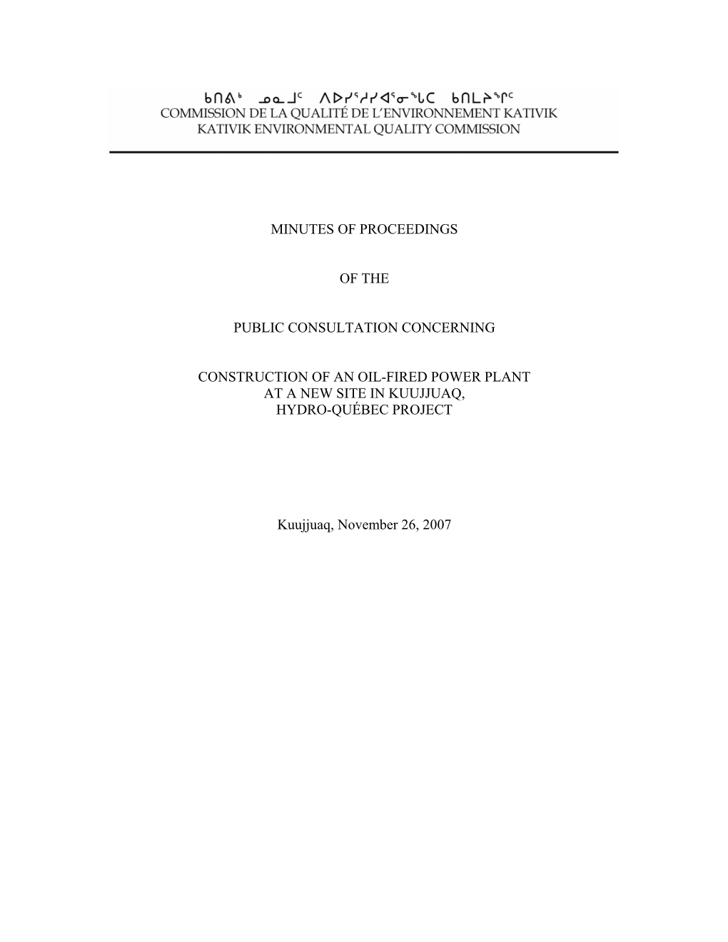 Minutes of Proceedings of the Public Consultation 2 Oil-Fired Power Plant Project in Kuujjuaq by Hydro-Québec KEQC