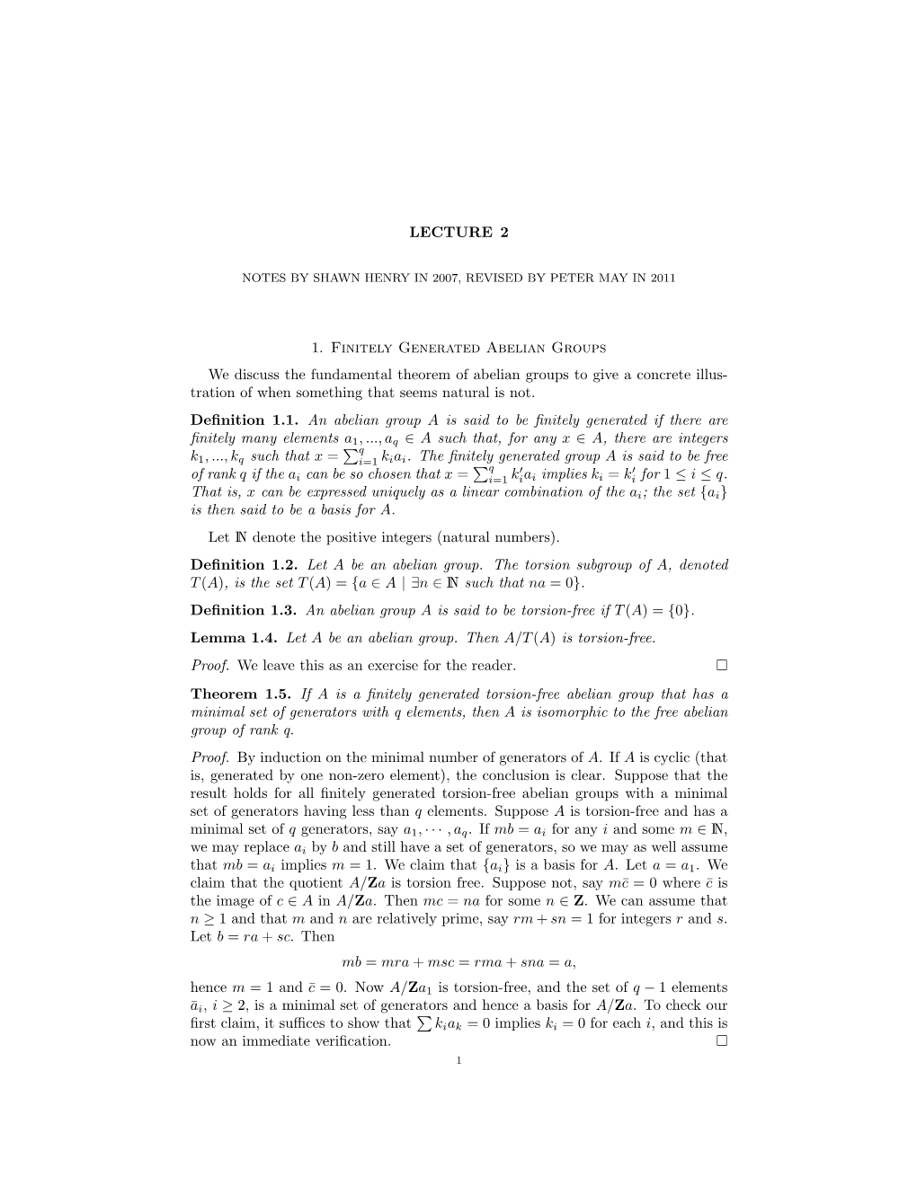 LECTURE 2 1. Finitely Generated Abelian Groups We Discuss The