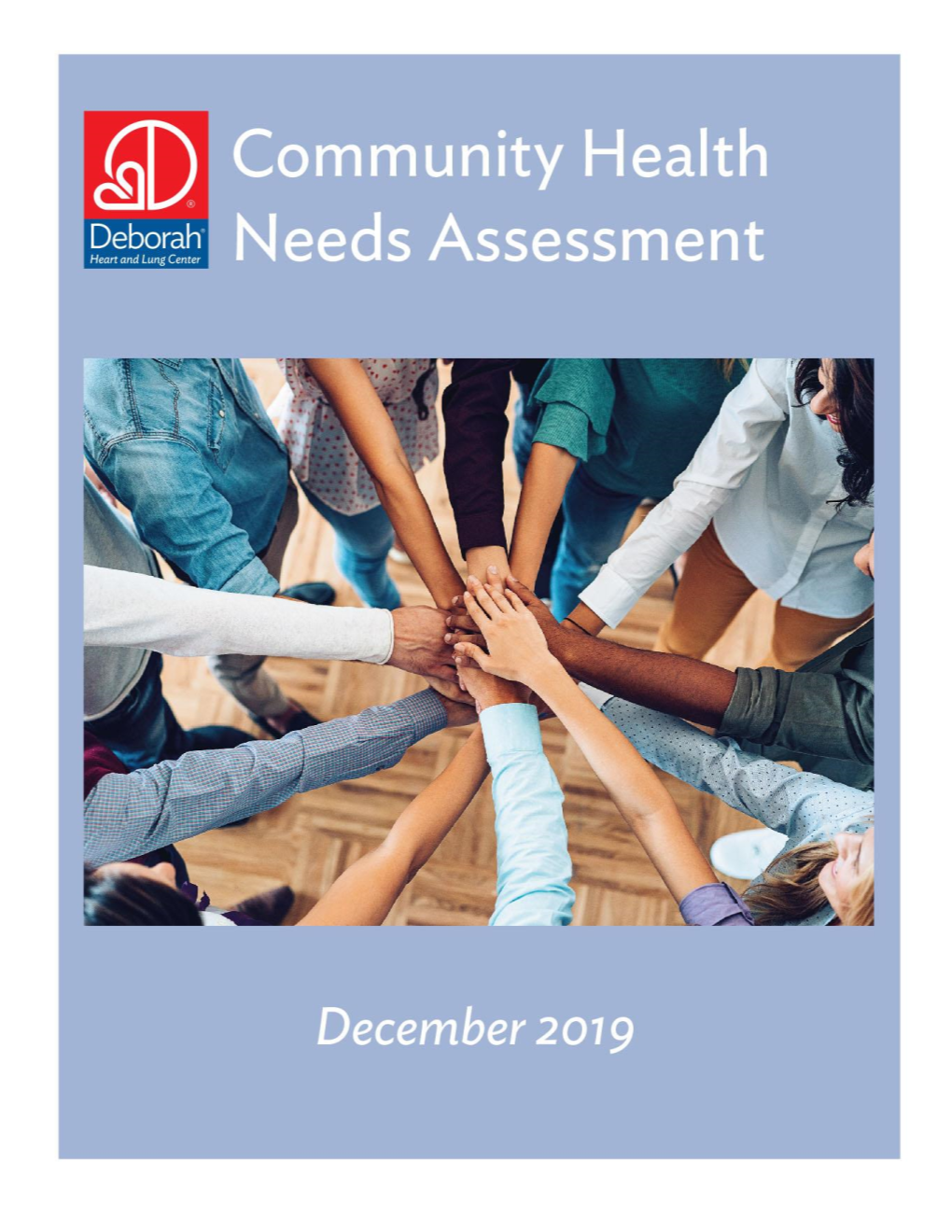 Deborah Heart and Lung Center 0 2019 CHNA Report December 2019