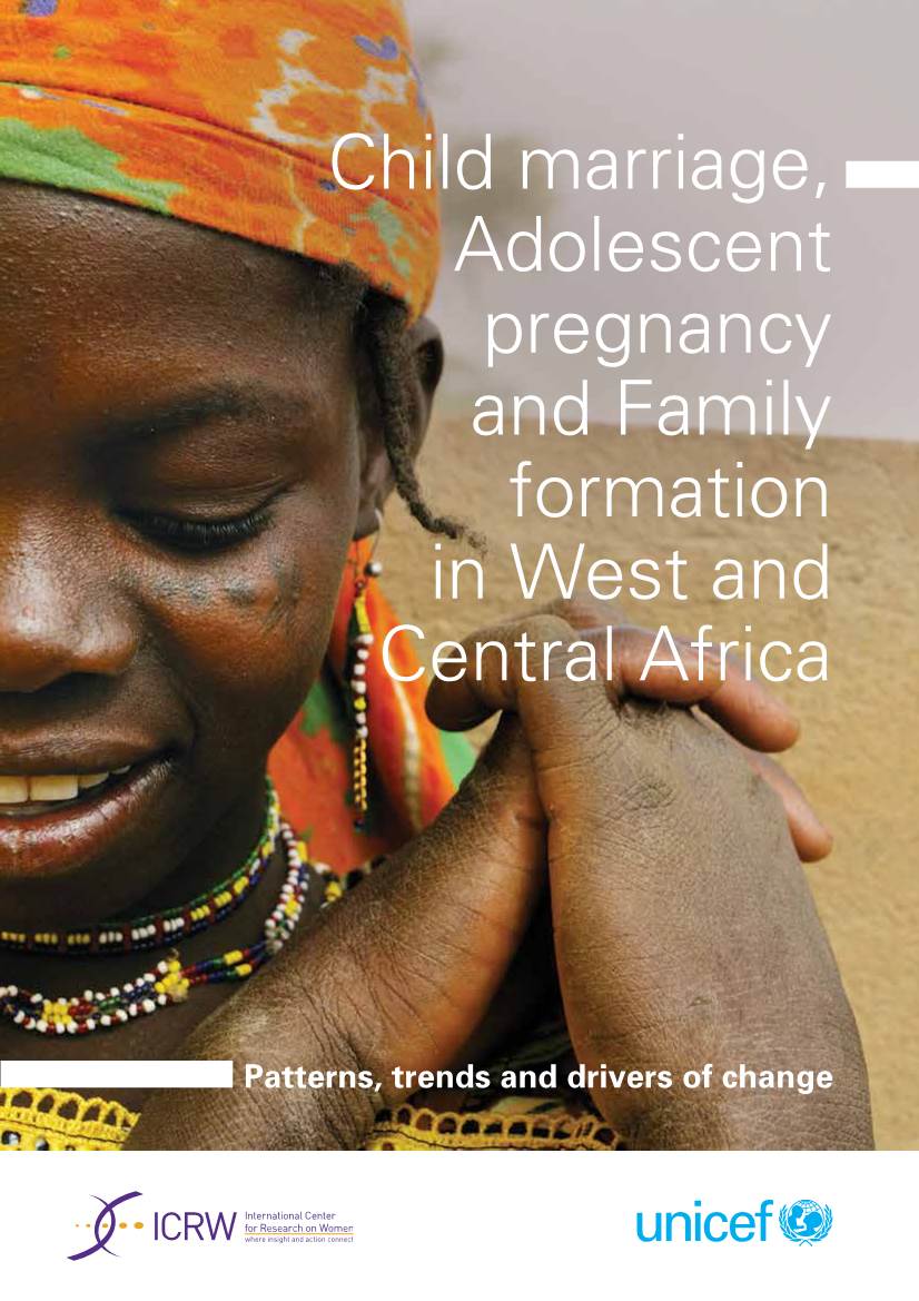 Child Marriage, Adolescent Pregnancy and Family Formation in West and Central Africa