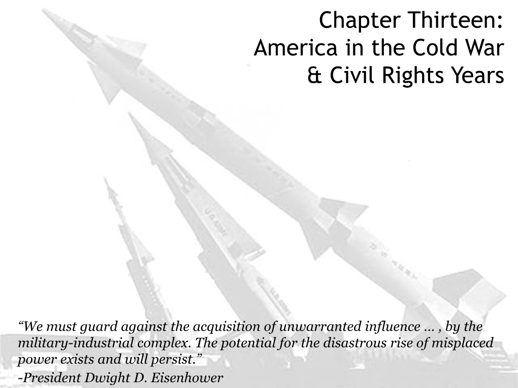 Chapter Thirteen: America in the Cold War & Civil Rights Years