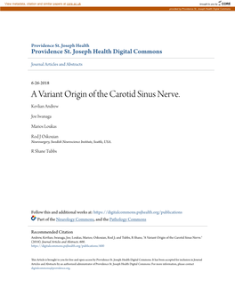 A Variant Origin of the Carotid Sinus Nerve. Kevlian Andrew