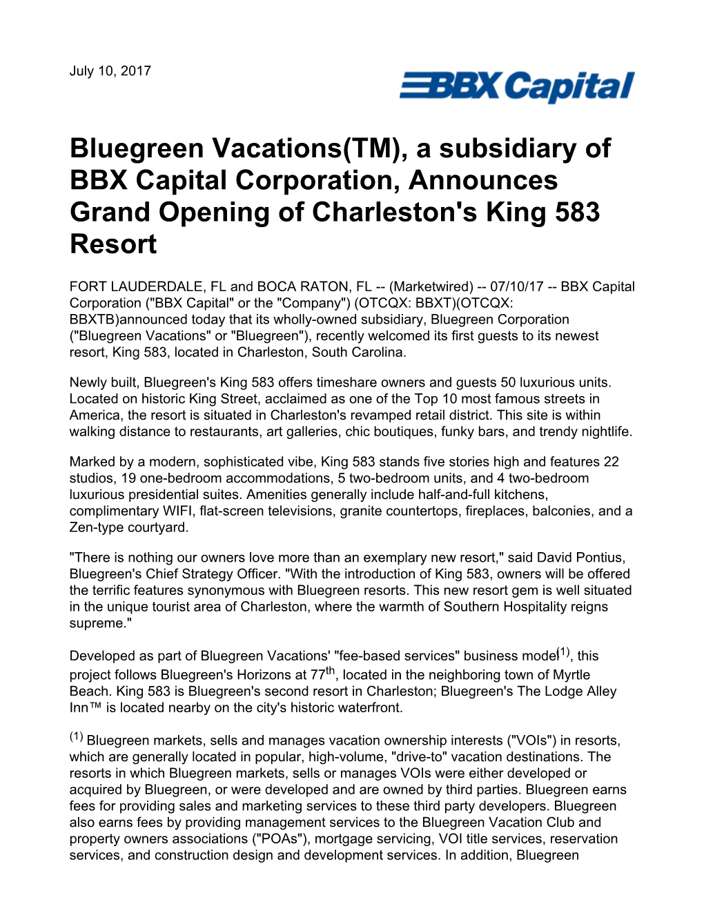 Bluegreen Vacations(TM), a Subsidiary of BBX Capital Corporation, Announces Grand Opening of Charleston's King 583 Resort