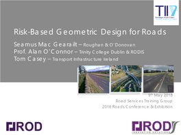 Risk-Based Geometric Design for Roads