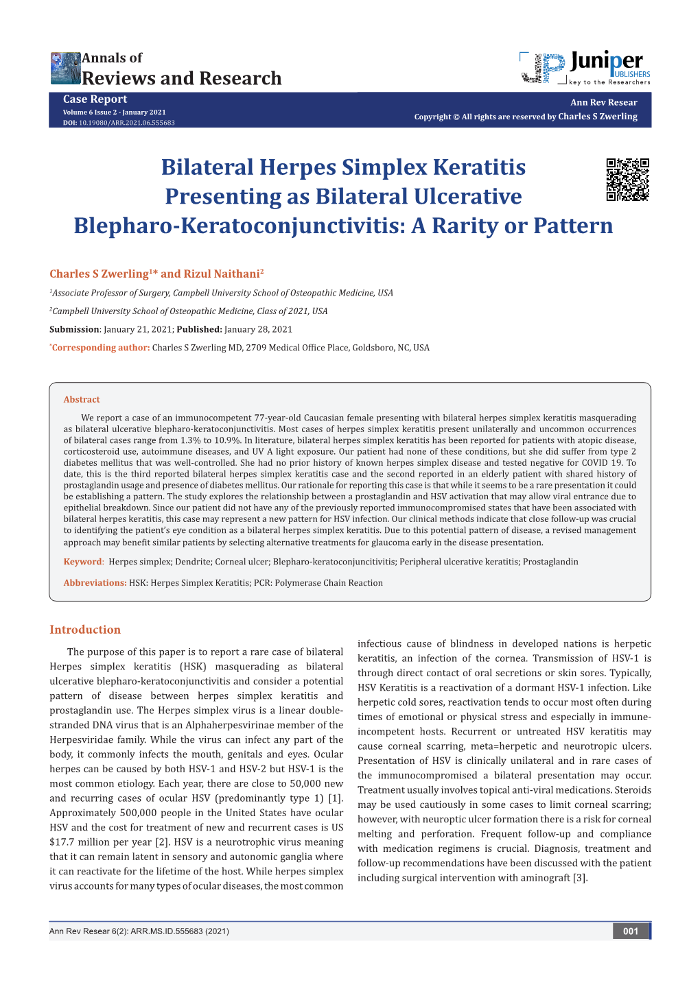 Bilateral Herpes Simplex Keratitis Presenting As Bilateral Ulcerative Blepharo-Keratoconjunctivitis: a Rarity Or Pattern