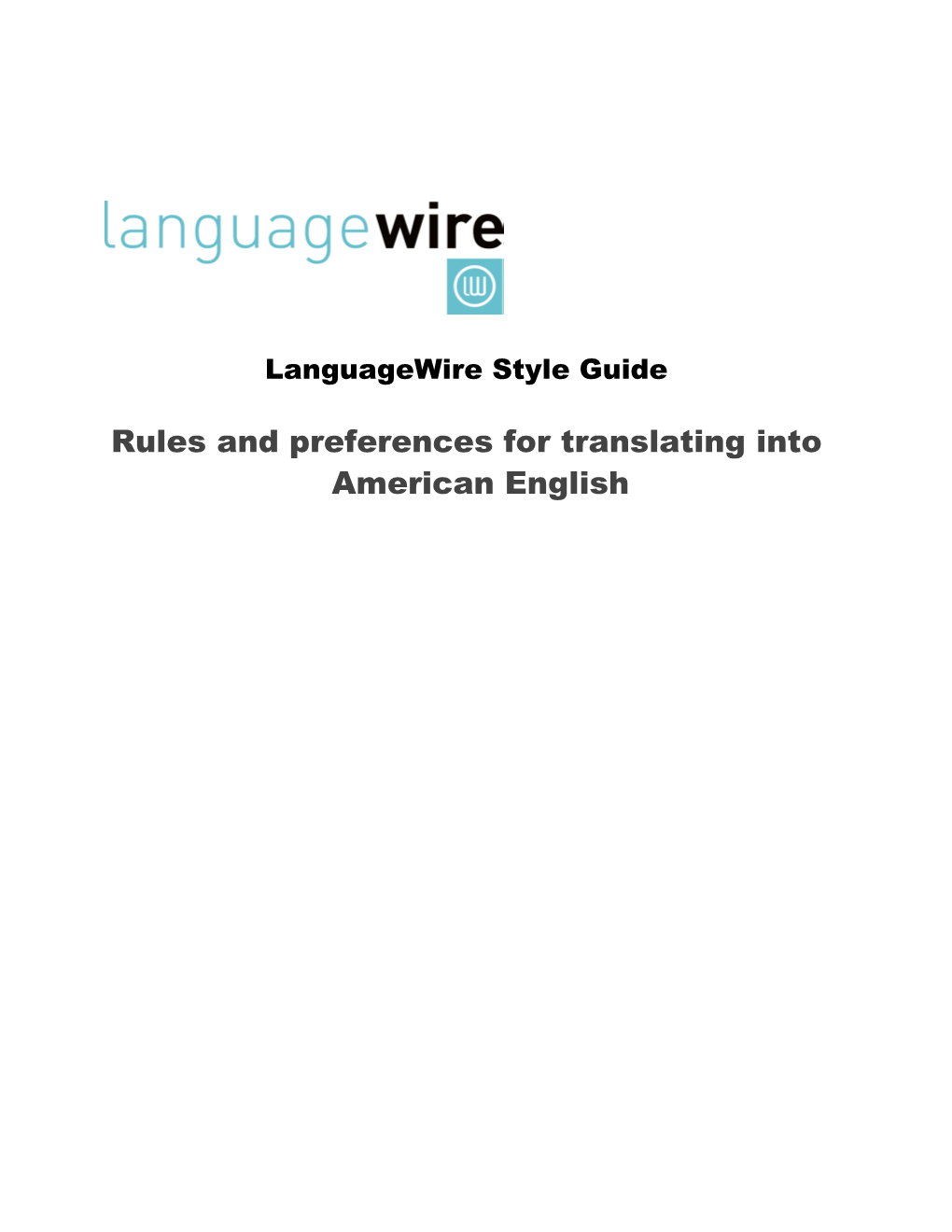 Rules and Preferences for Translating Into American English TABLE of CONTENTS