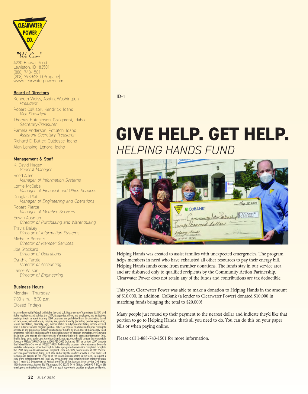 GIVE HELP. GET HELP. Alan Lansing, Lenore, Idaho HELPING HANDS FUND Management & Staff K