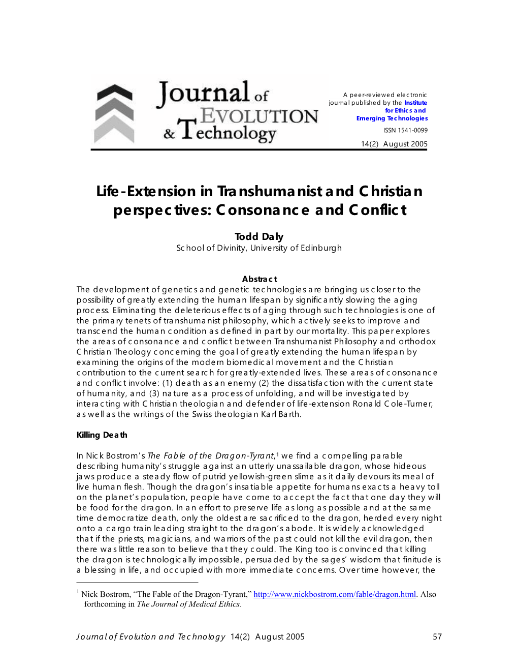 Life-Extension in Christian and Transhumanist Perspectives
