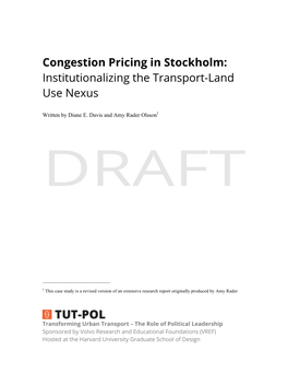 Congestion Pricing in Stockholm: Institutionalizing the Transport-Land Use Nexus