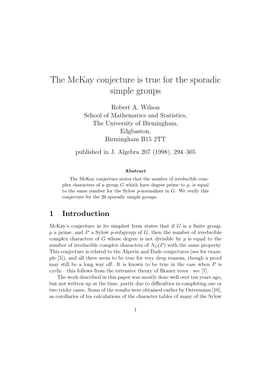 The Mckay Conjecture Is True for the Sporadic Simple Groups
