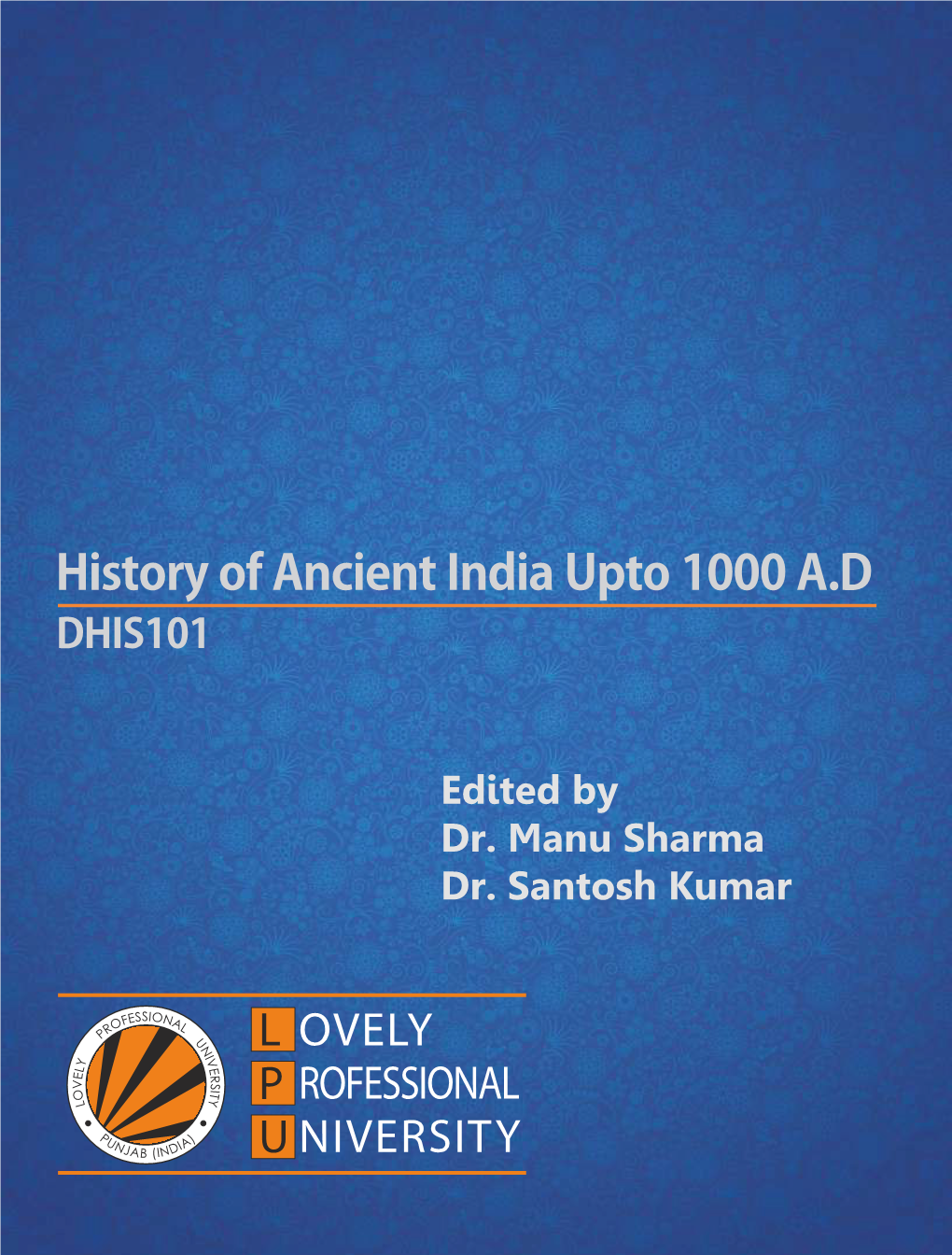 History of Ancient India Upto 1000 A.D DHIS101