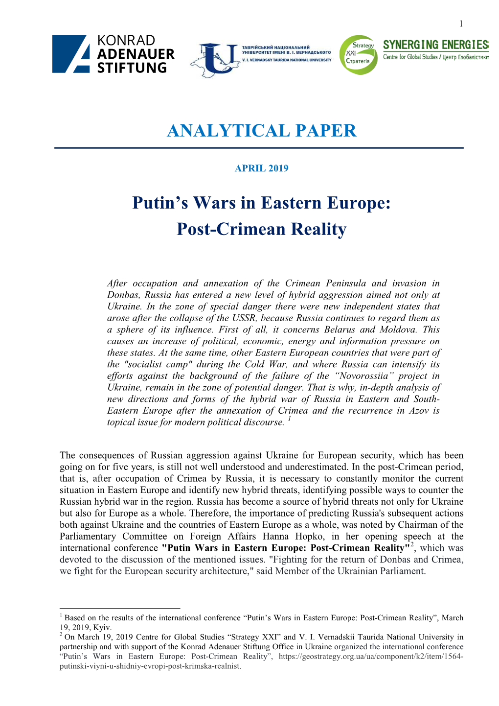 ANALYTICAL PAPER Putin's Wars in Eastern Europe: Post-Crimean Reality