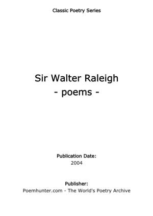 Sir Walter Raleigh - Poems