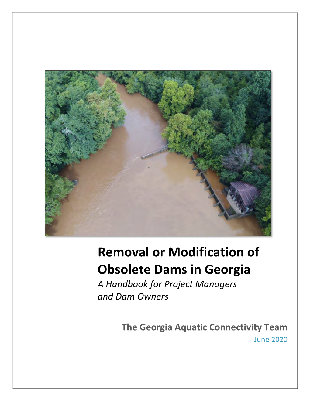 Removal Or Modification of Obsolete Dams in Georgia a Handbook for Project Managers and Dam Owners
