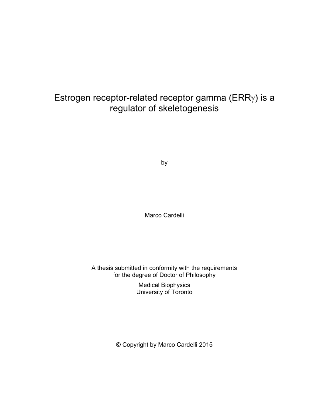 (Errγ) Is a Regulator of Skeletogenesis