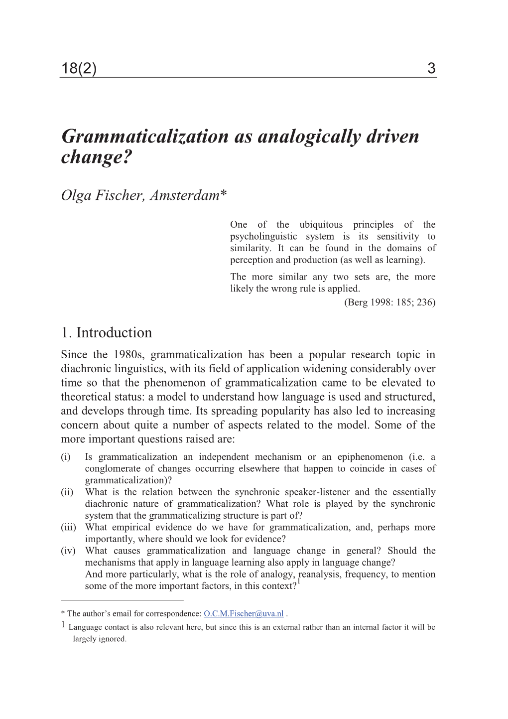 Grammaticalization As Analogically Driven Change Fischer