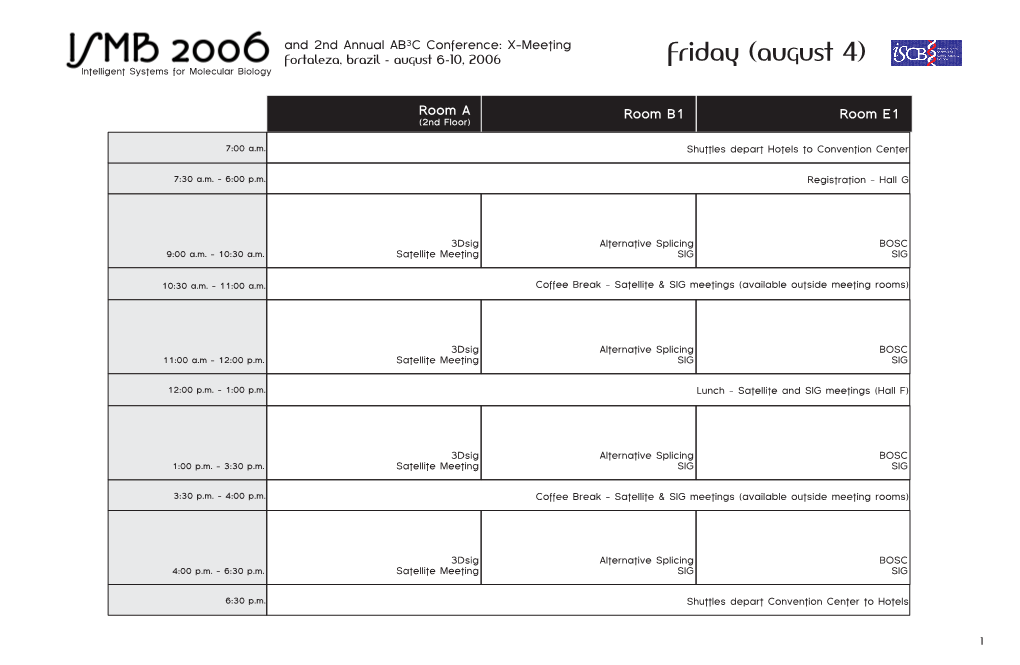 Friday (August 4) Intelligent Systems for Molecular Biology