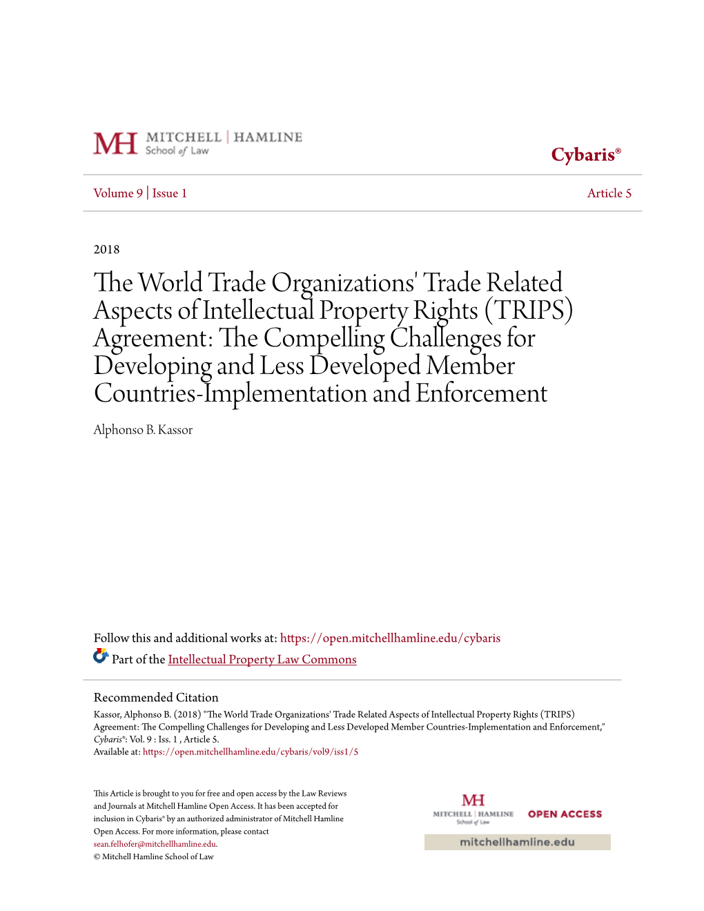 The World Trade Organizations' Trade Related Aspects of Intellectual