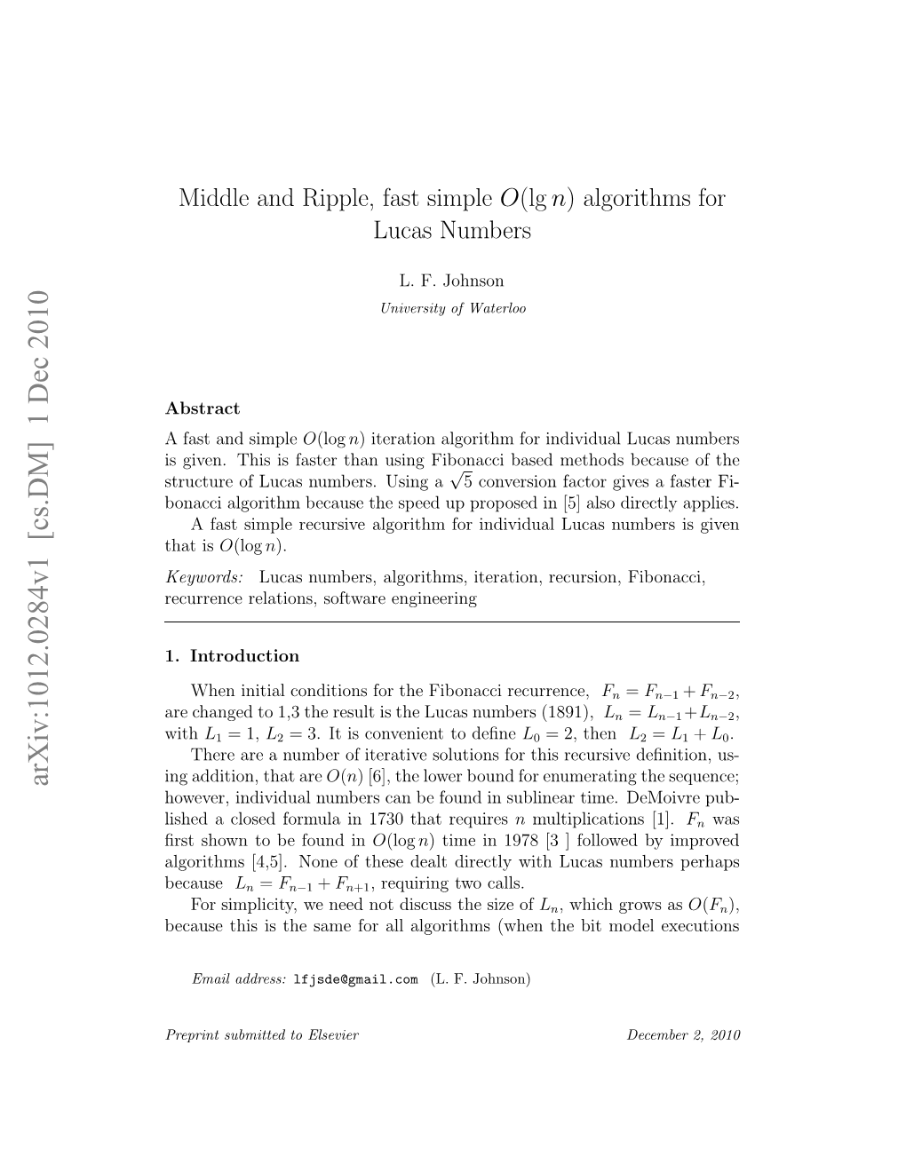 Middle and Ripple, Fast Simple O (Lg N) Algorithms for Lucas Numbers