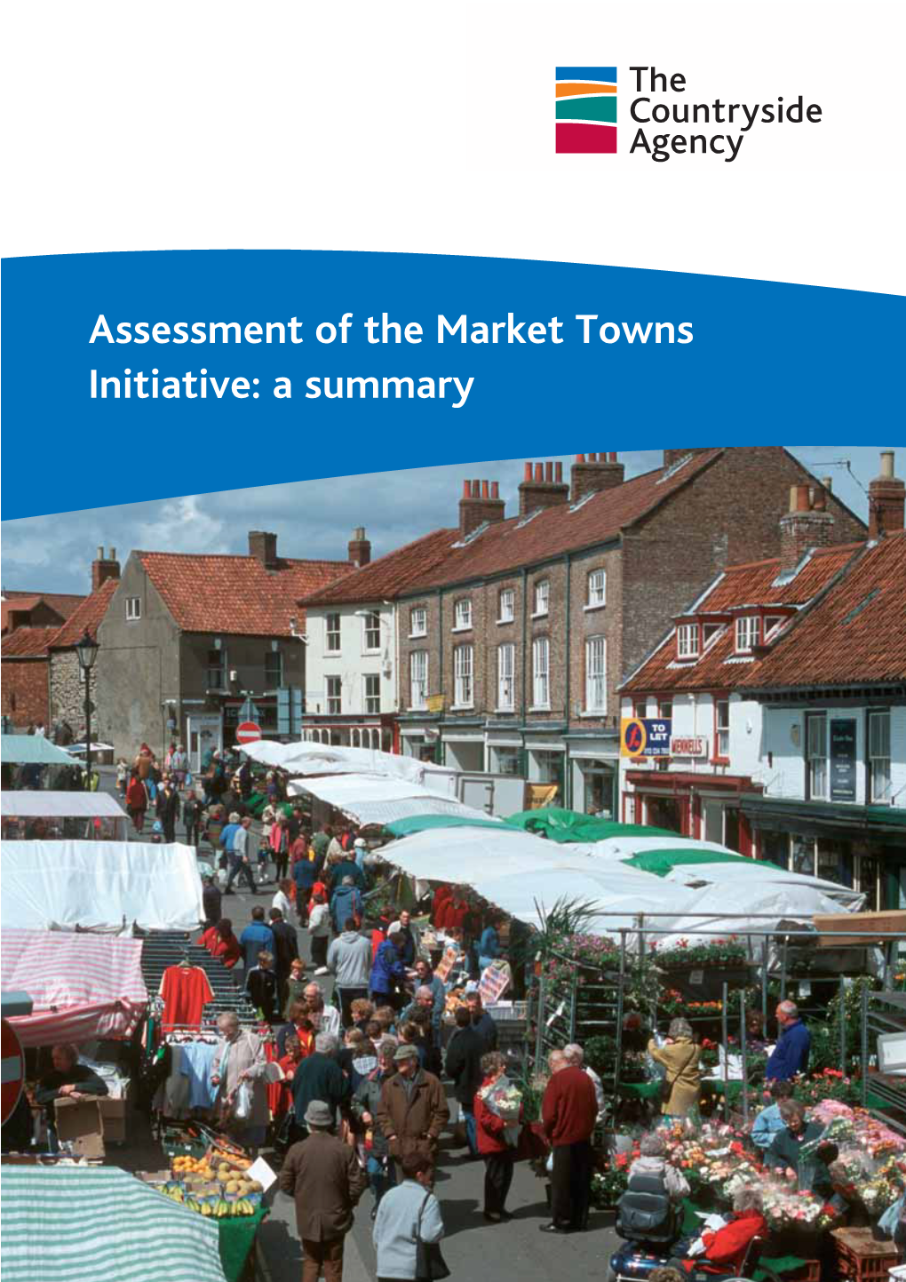 Assessment of the Market Towns Initiative: a Summary