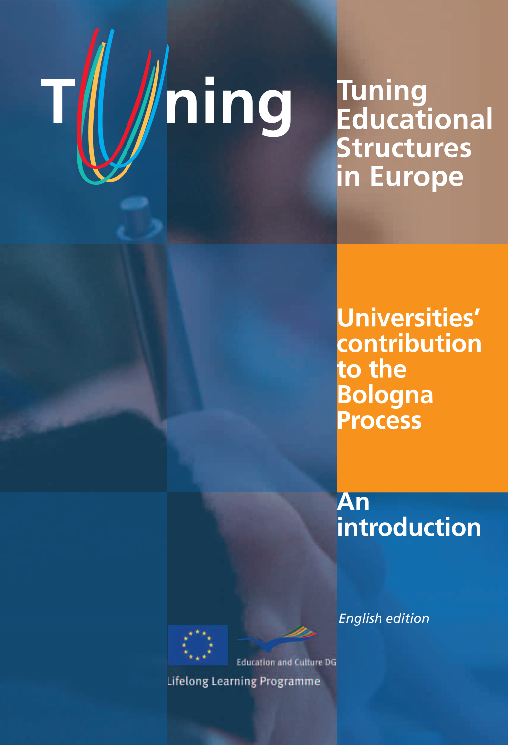 Universities´ Contribution to the Bologna Process an Introduction