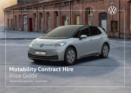 Motability Contract Hire Price Guide Effective from 1 April 2021 – 30 June 2021 CONTENTS