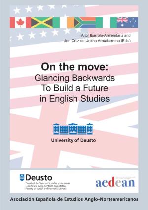 On the Move: Glancing Backwards to Build a Future in English Studies